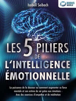 cover image of Les 5 piliers de l'intelligence émotionnelle
